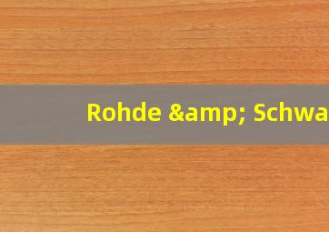 Rohde & Schwarz